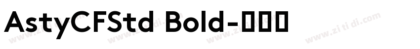 AstyCFStd Bold字体转换
